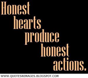 A - honesty