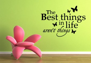 best_things_in life arent things